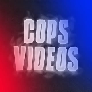 Cops Videos