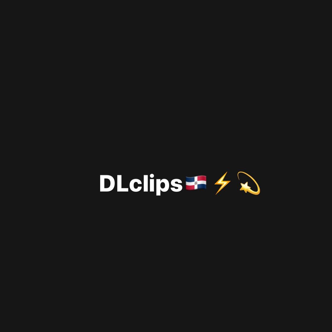 DLclips20🇩🇴💫⚡️
