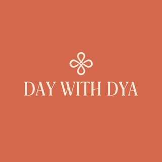 Day with Dya