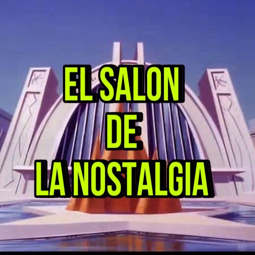 El Salón de la nostalgia