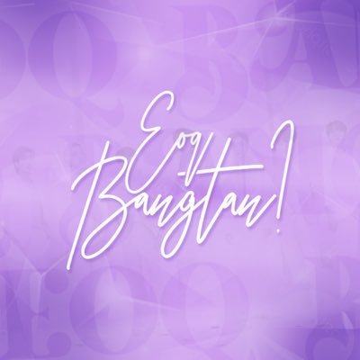 Eoq Bangtan? ⟭⟬⁷ (HIATUS)
