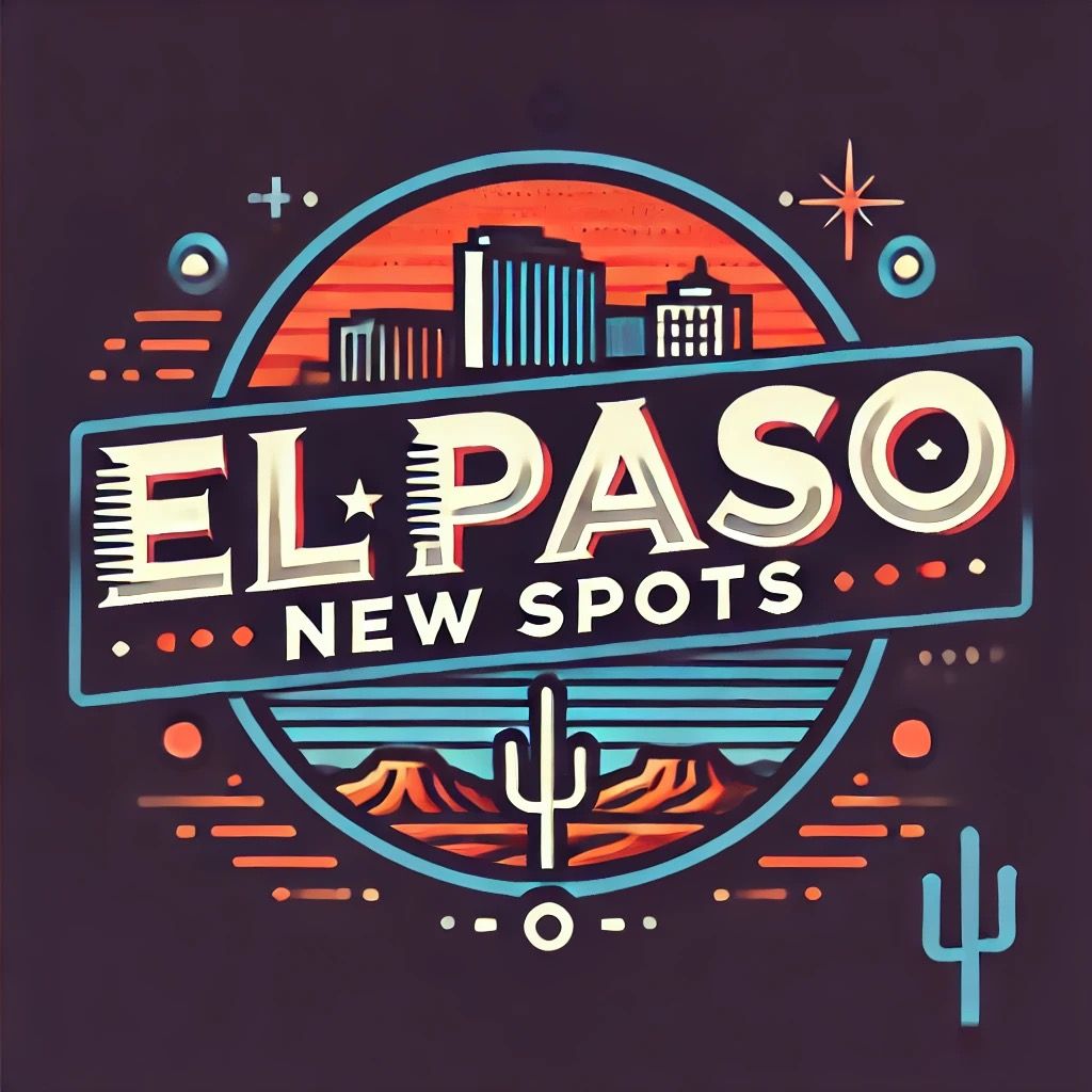El Paso New Spots