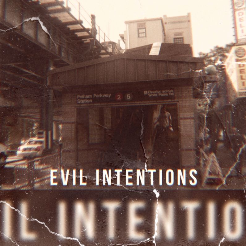 Evil Intentions
