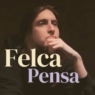 Felca Pensa