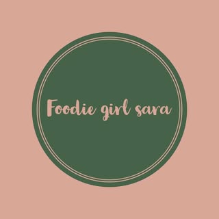 Foodie Girl Sara