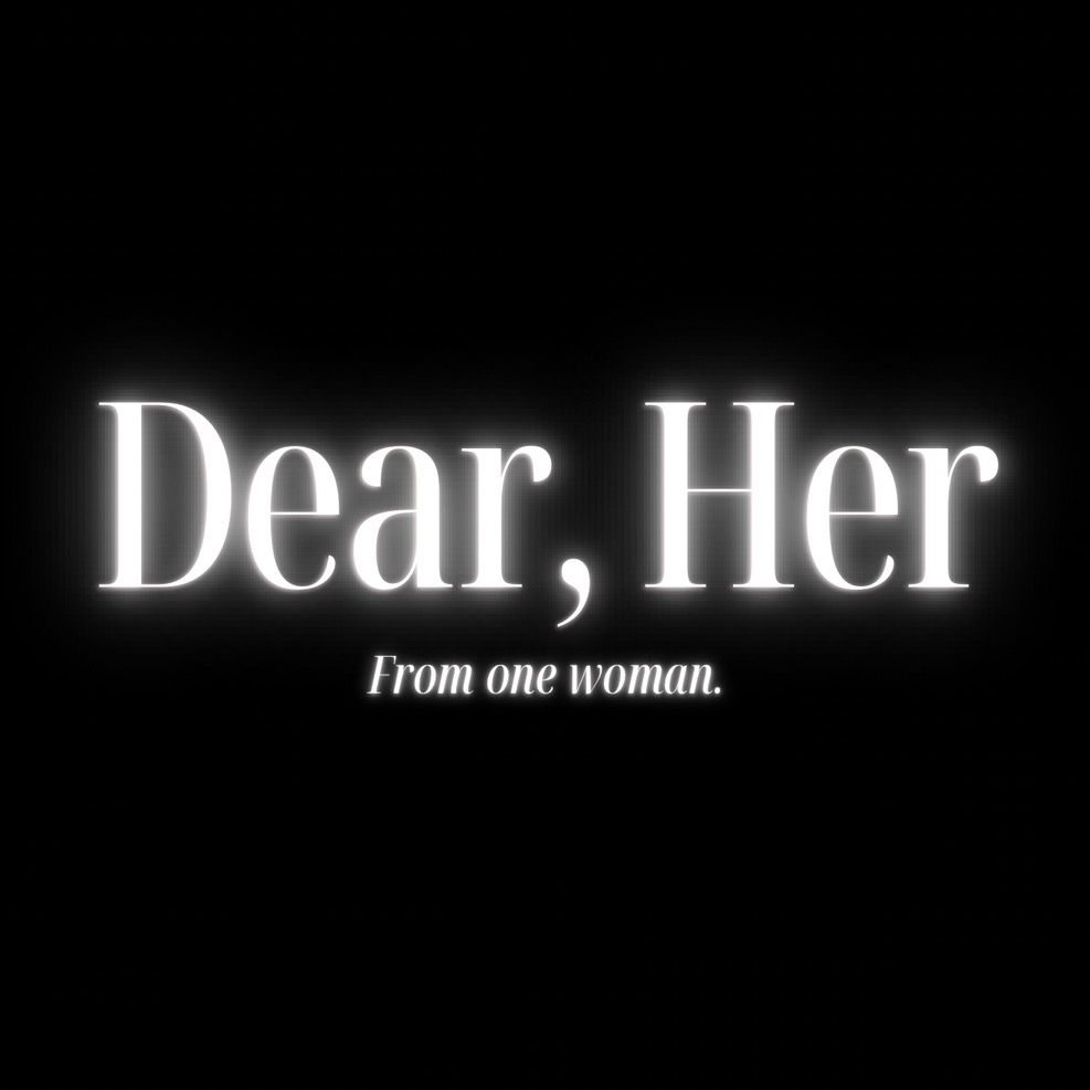 Dear, Her