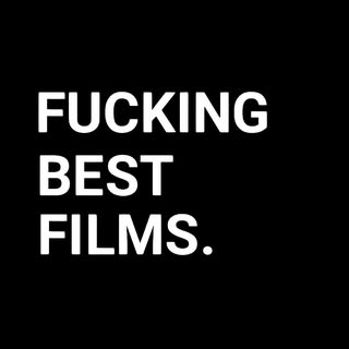 FUCKINGBESTFILMS