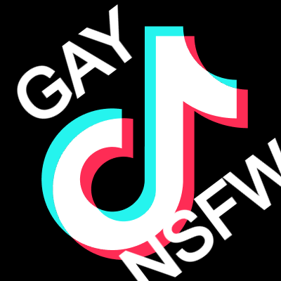 Gay NSFW TikToks (64k)
