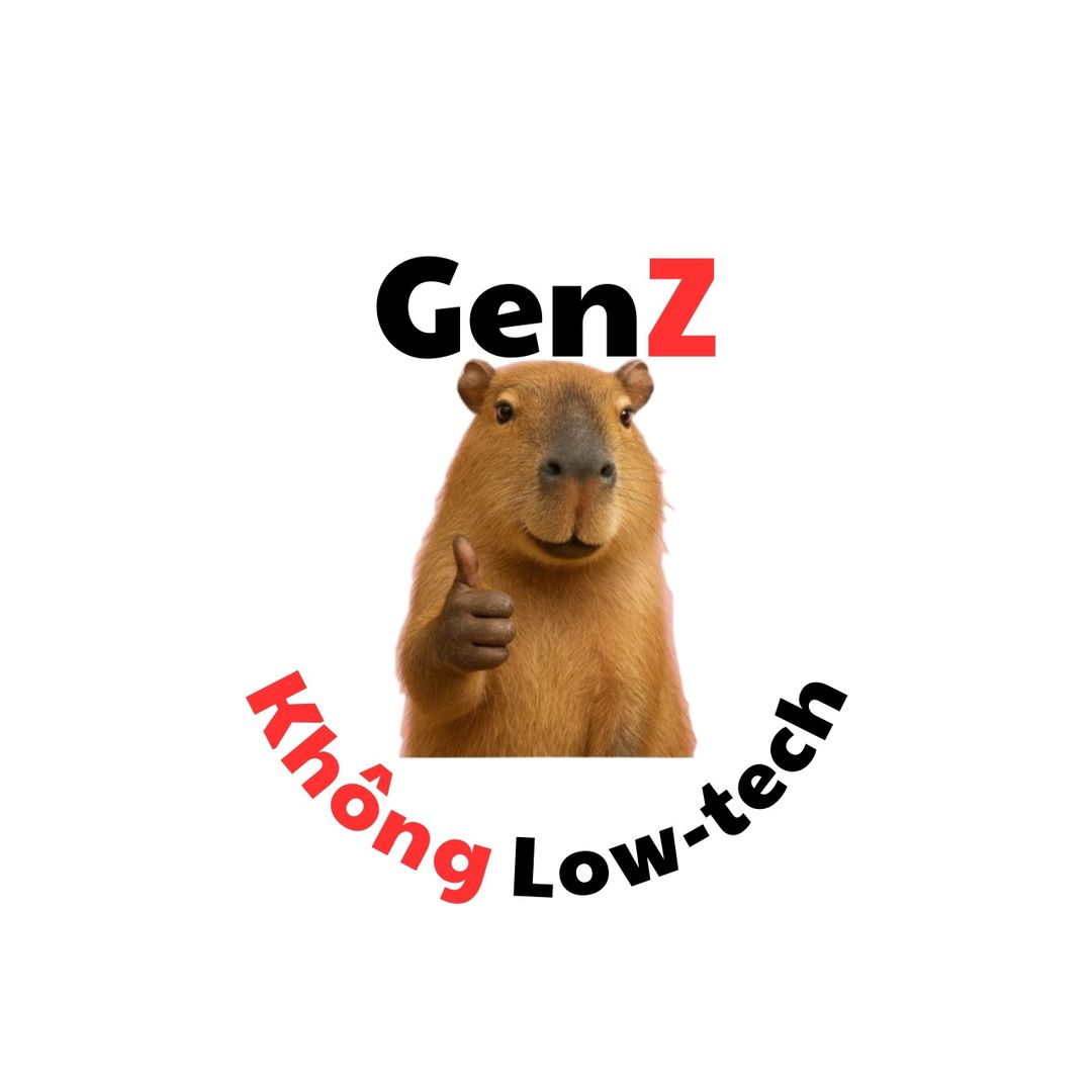 GenZ Không Lowtech 🤡