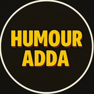 Humour Adda🤣