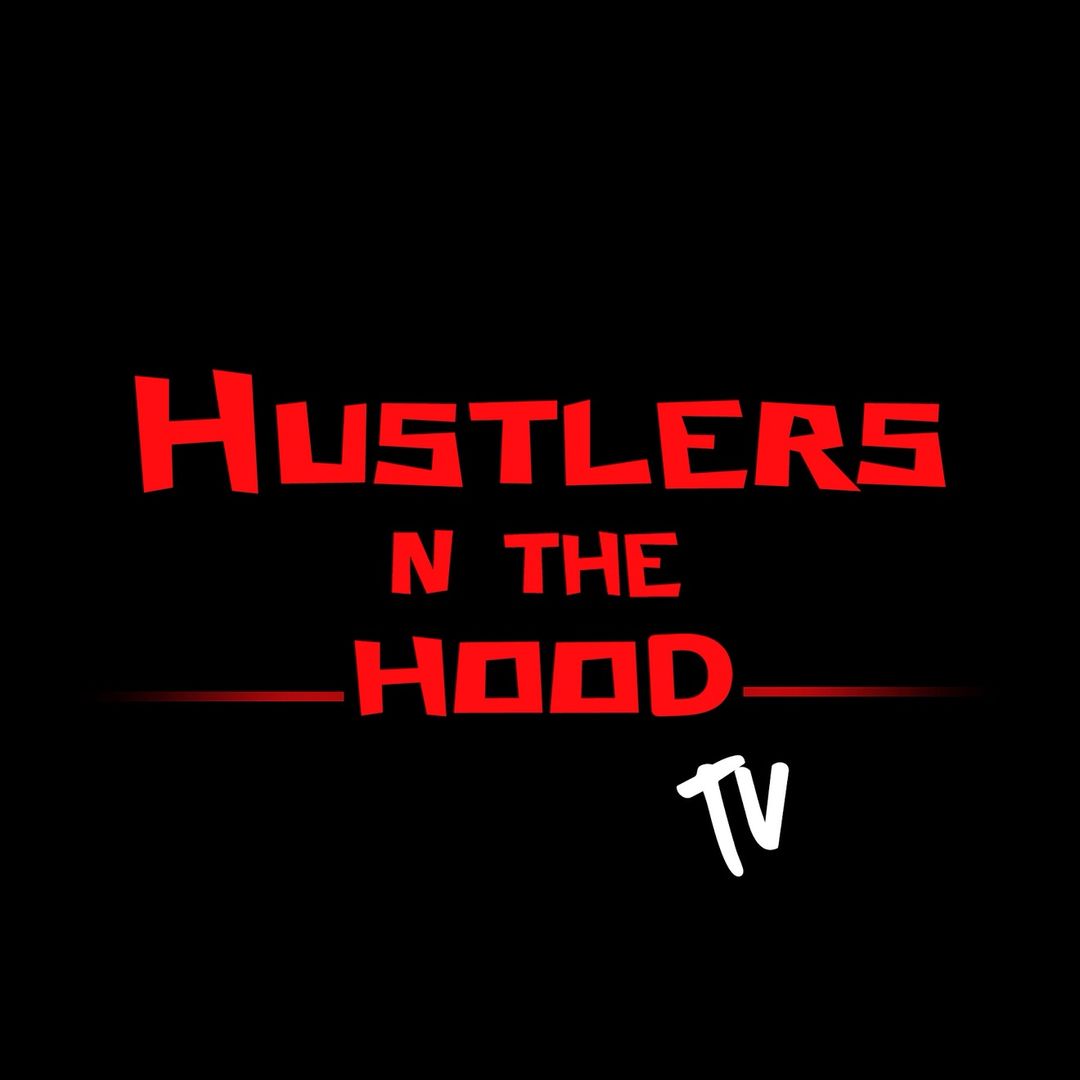HustlersNTheHoodTv