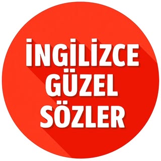 İngilizce Güzel Sözler
