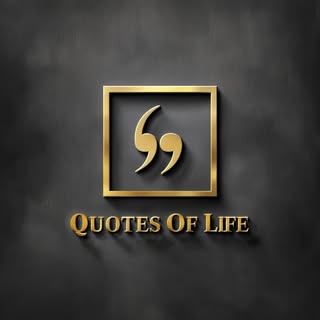Quotes Of Life