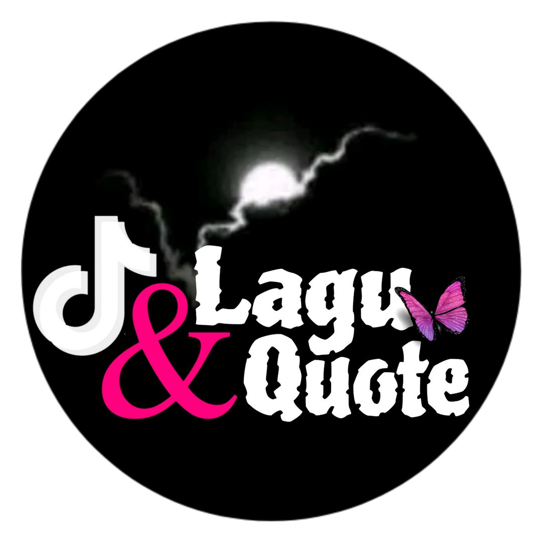 Lagu Dan Quote