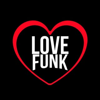 LOVE FUNK