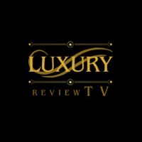 Luxury Review TV