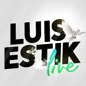 Luis Estik Live
