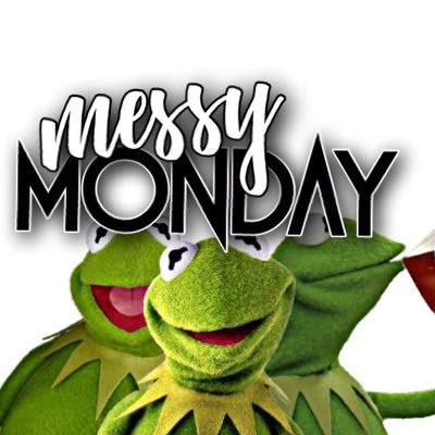 MessyMonday