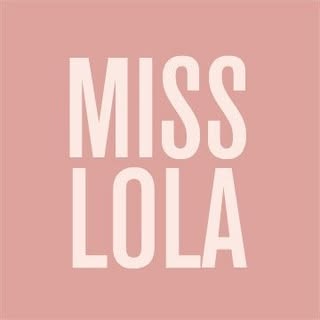 MISS LOLA | MISSLOLA.COM