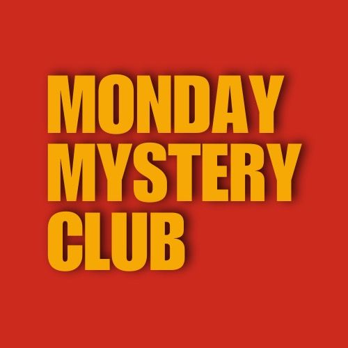 Monday Mystery Club
