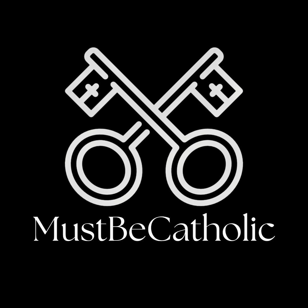 Must Be Catholic