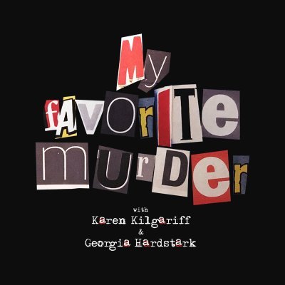 My Favorite Murder