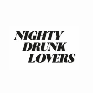NIGHTY DRUNK LOVERS