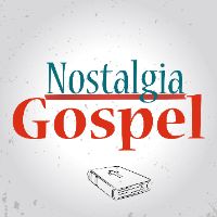 Nostalgia Gospel