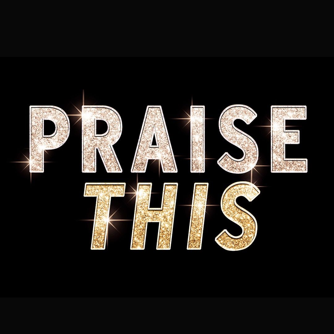 Praise This