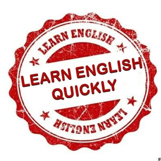 Learn English Quickly