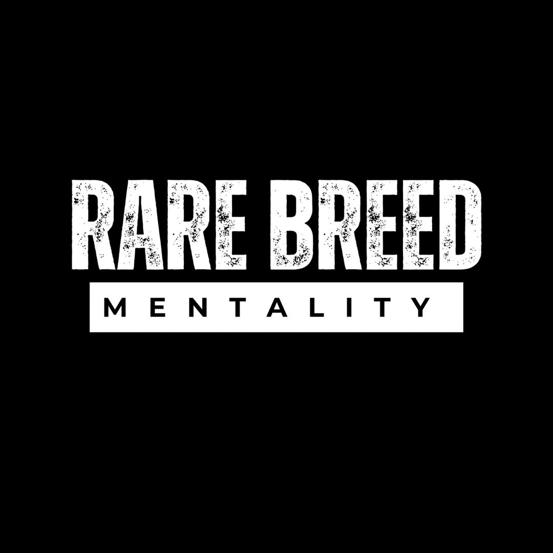 Rare Breed Mentality