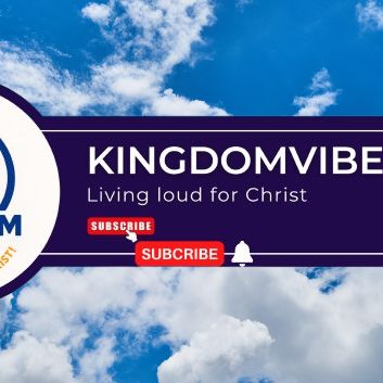 Kingdom Vibes