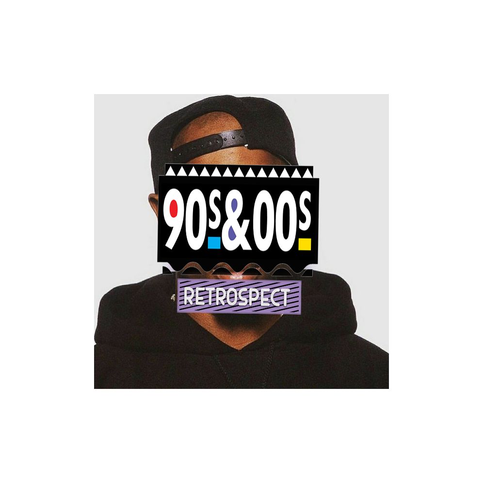 Retrospect 90s 00s