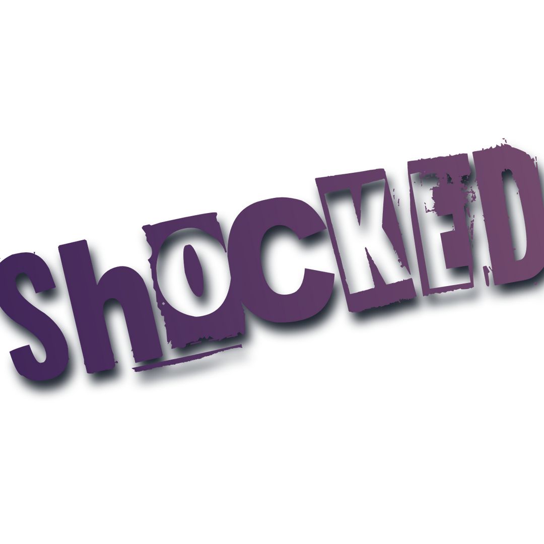 Shocked