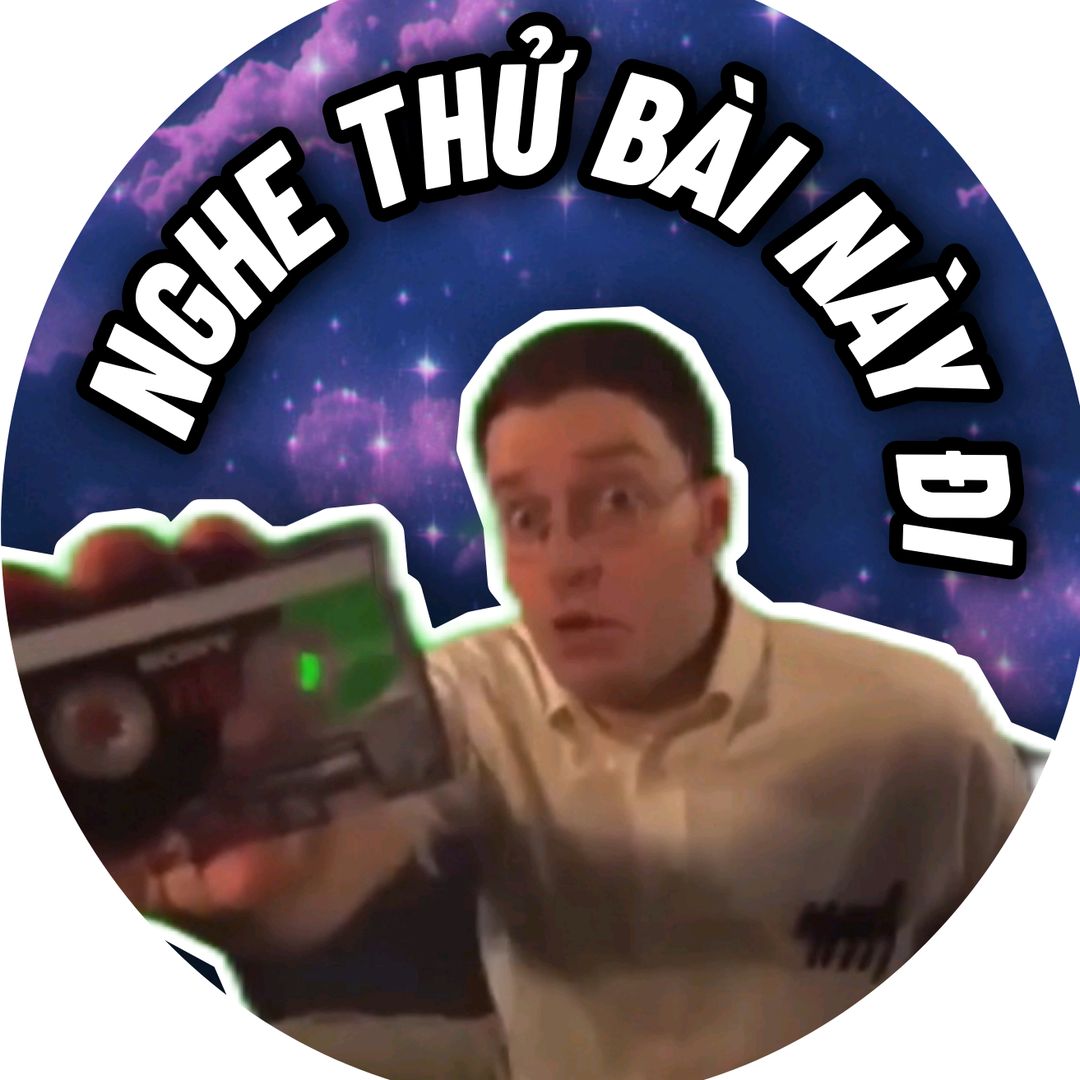Nghe thử bài này đi
