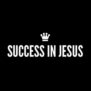 Success in Jesus™️