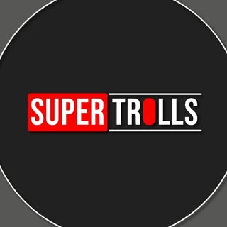 SUPER TROLLS ®