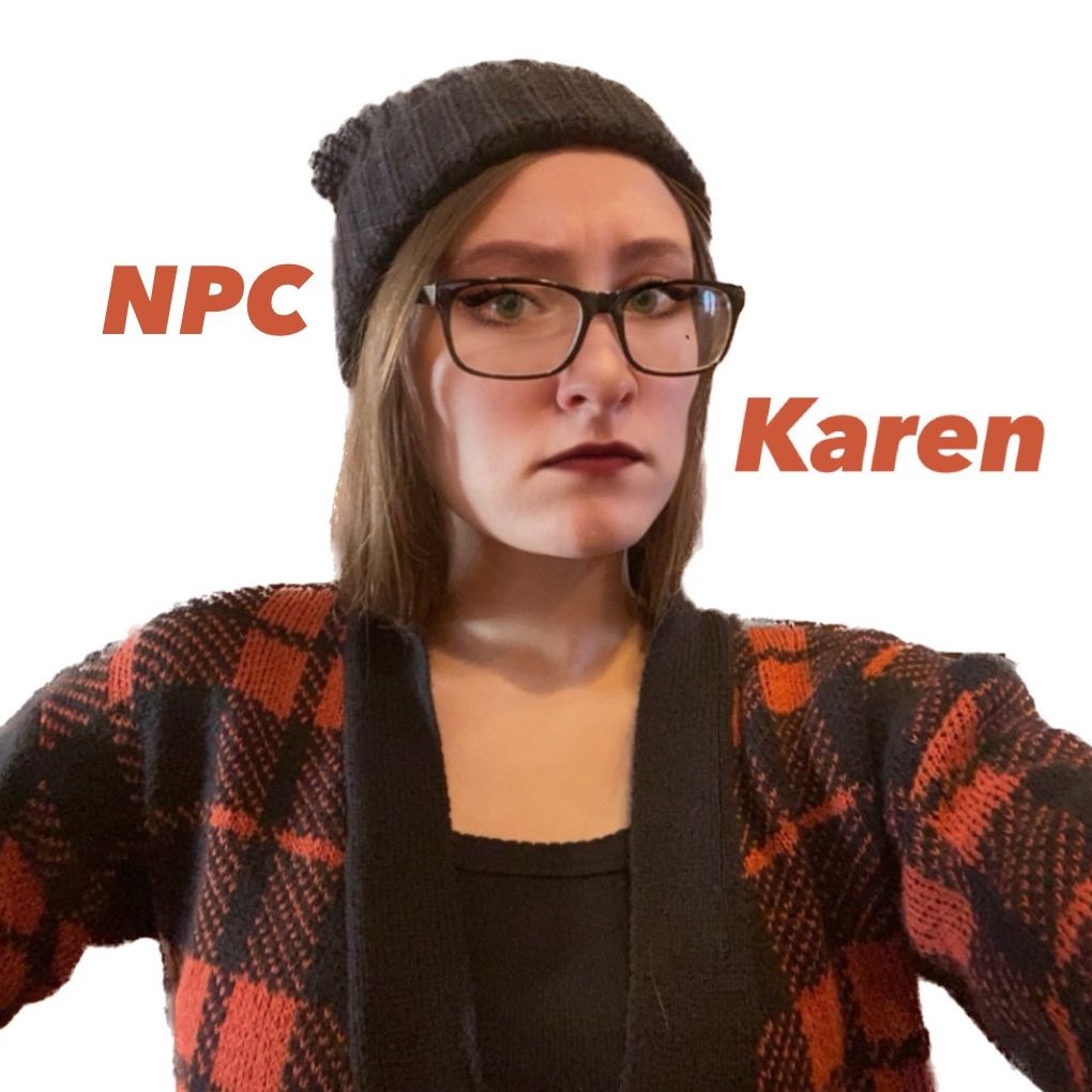 The Karen NPC