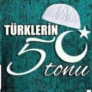 Türklerin50Tonu