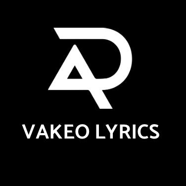 Vakeolyrics