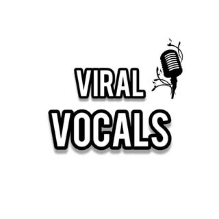 Viral Vocals