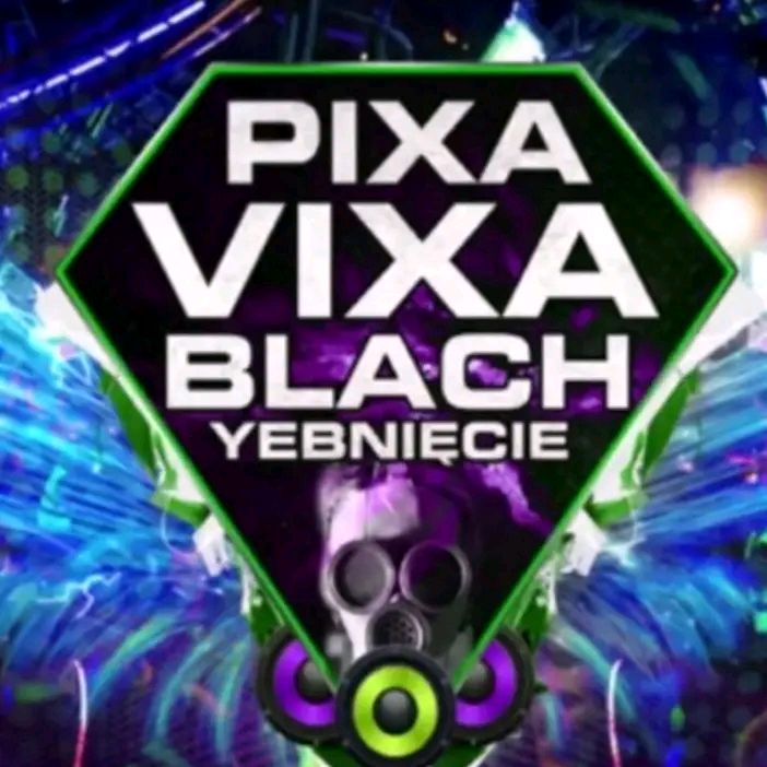 VIXA PIXA BLACH JE@#^&Cie