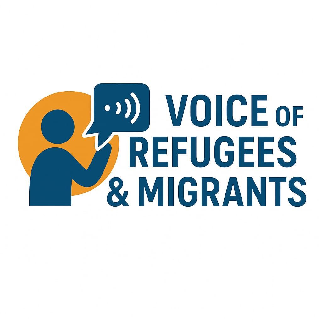 𝕍oice of  ℝefugees&𝕄igrants