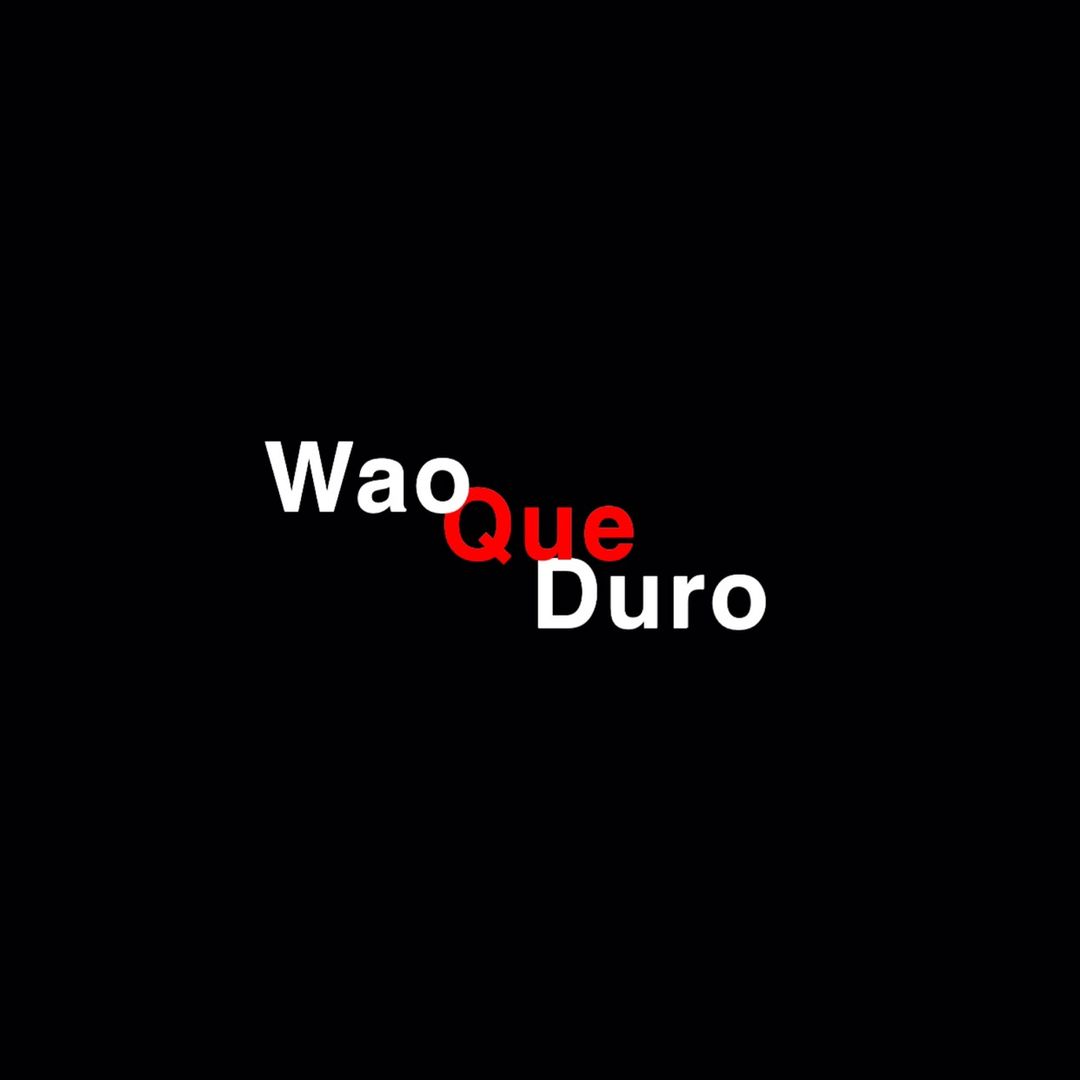 Waoqueduro 😛