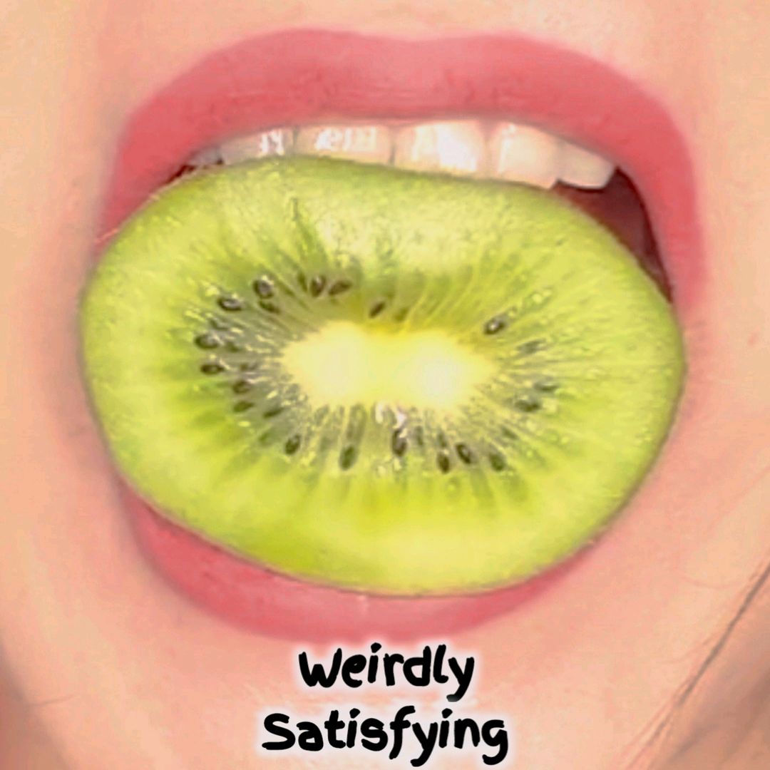 Weirdly Satisfying 👅