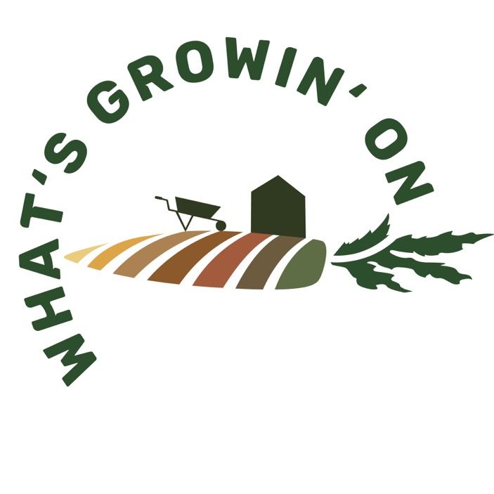 What’s Growin’ On